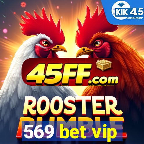 569 bet vip